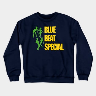 Blue Beat Special Crewneck Sweatshirt